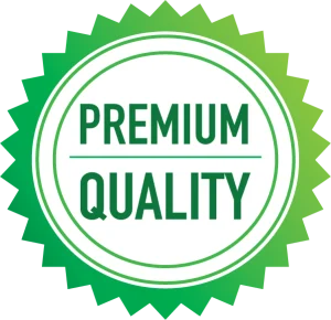 Premium Quality